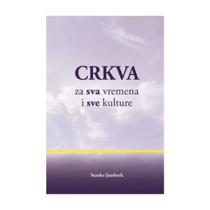 Crkva za sva vremena i sve kulture