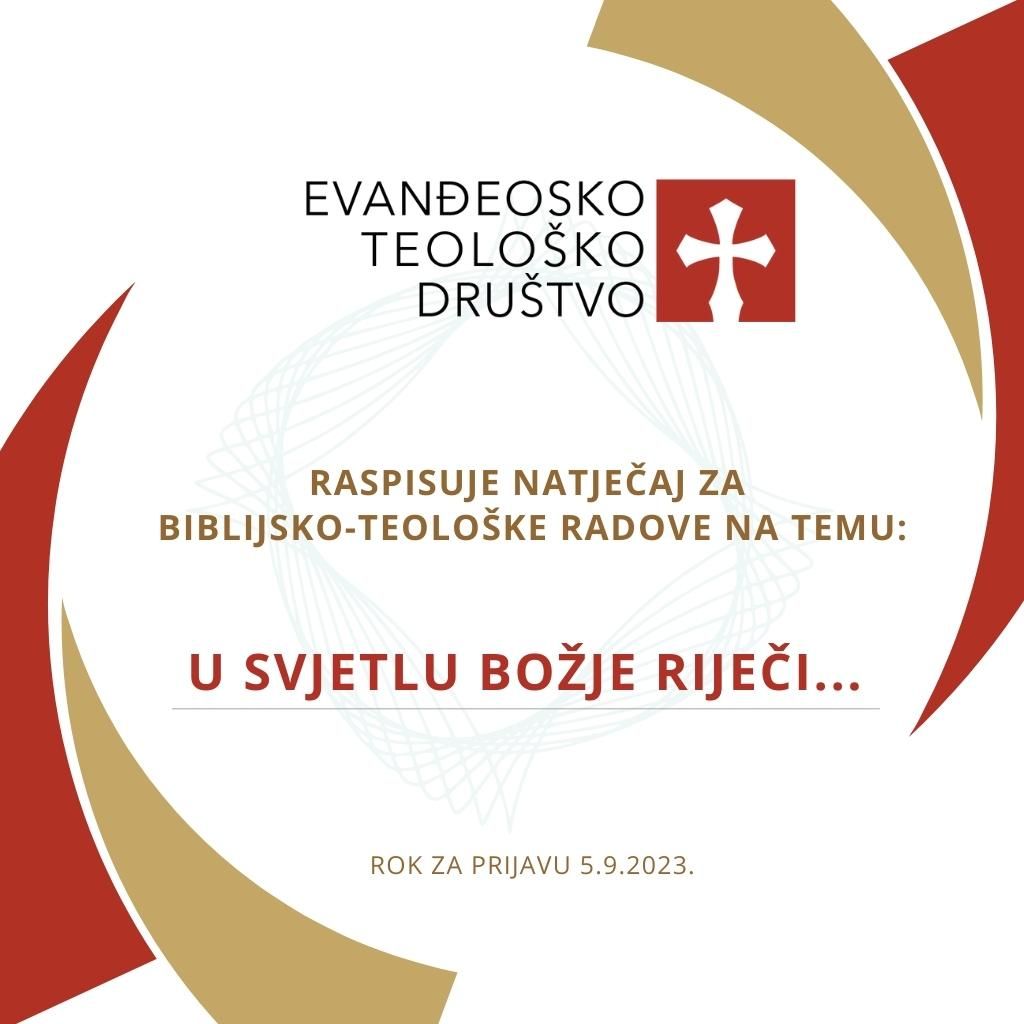 Evanđeosko teološko društvo raspisuje natječaj za biblijsko-teološke radove na temu: “U svjetlu Božje riječi” - BIBLIJSKI INSTITUT Zagreb