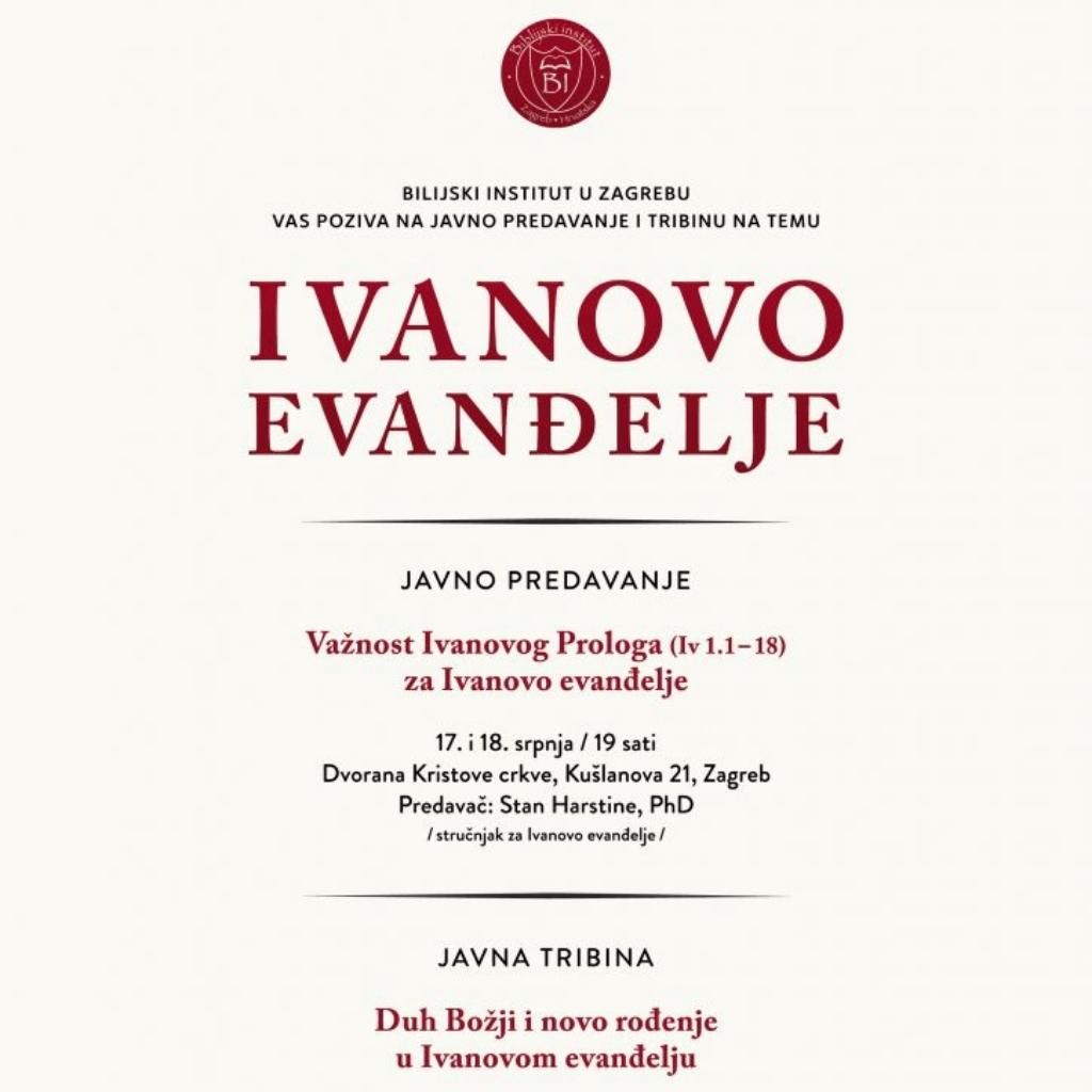 Najava za tribinu i javno predavanje “Evanđelje po Ivanu” - BIBLIJSKI INSTITUT Zagreb