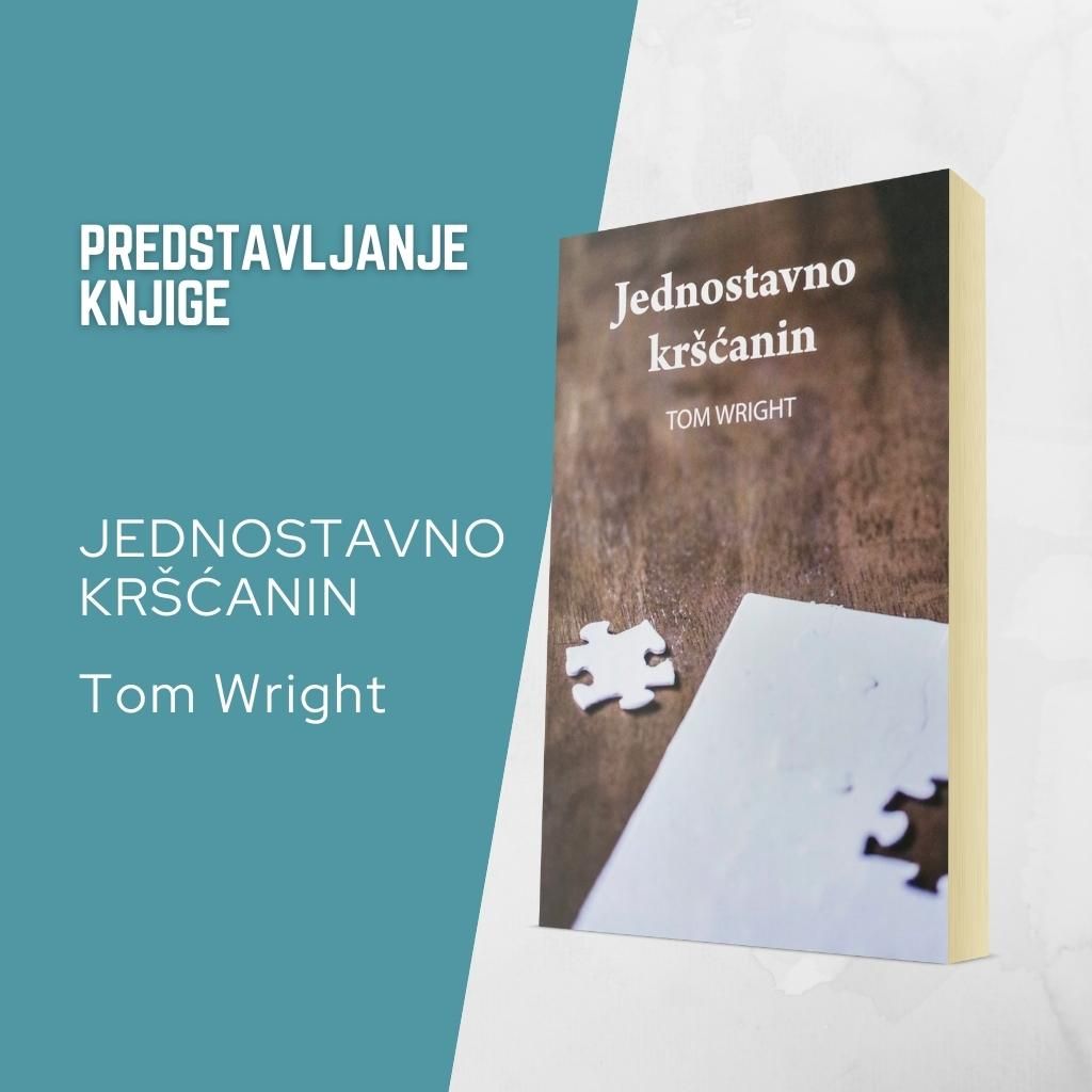Održano predstavljanje knjige N.T. Wrighta “Jednostavno Kršćanin” - BIBLIJSKI INSTITUT Zagreb