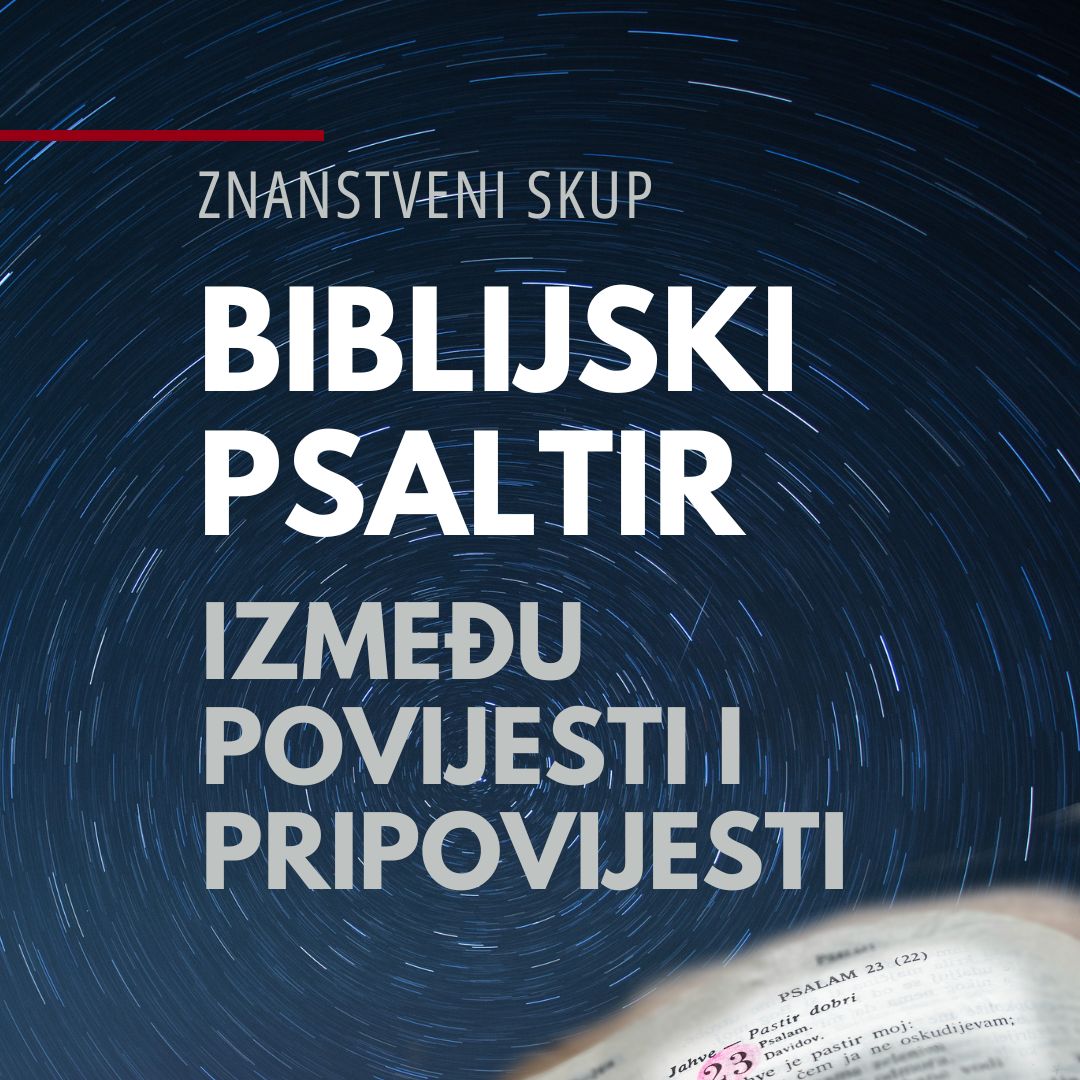 Znanstveni skup Biblijski psaltir: Između povijesti i pripovijesti - BIBLIJSKI INSTITUT Zagreb