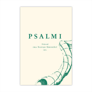 Psalmi: Prijevod fra Silvije Grubišić (1975.)