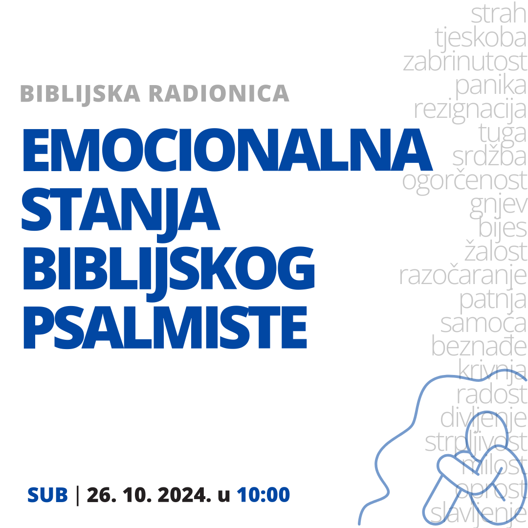 Nova biblijska radionica – Emocionalna stanja biblijskog psalmiste - BIBLIJSKI INSTITUT Zagreb