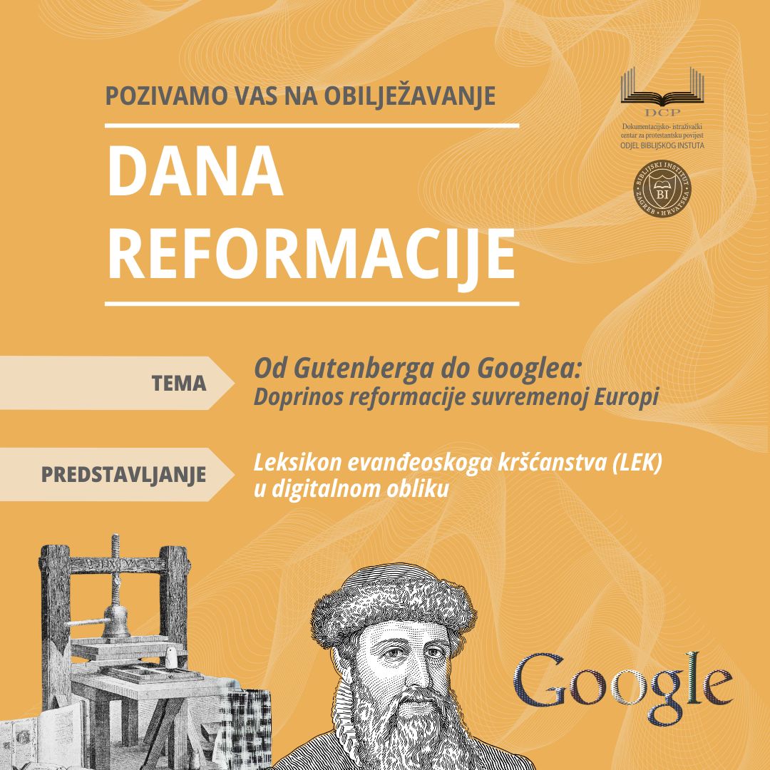 Obilježavanje Dana reformacije – Od Gutenberga do Googlea - BIBLIJSKI INSTITUT Zagreb