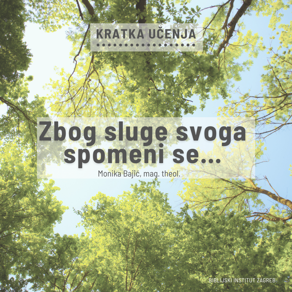 BIBLIJSKI INSTITUT Zagreb - Zbog sluge svoga spomeni se