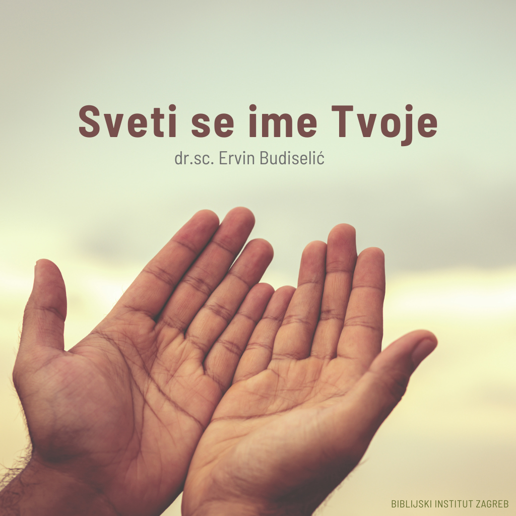 BIBLIJSKI INSTITUT Zagreb - Sveti se ime tvoje