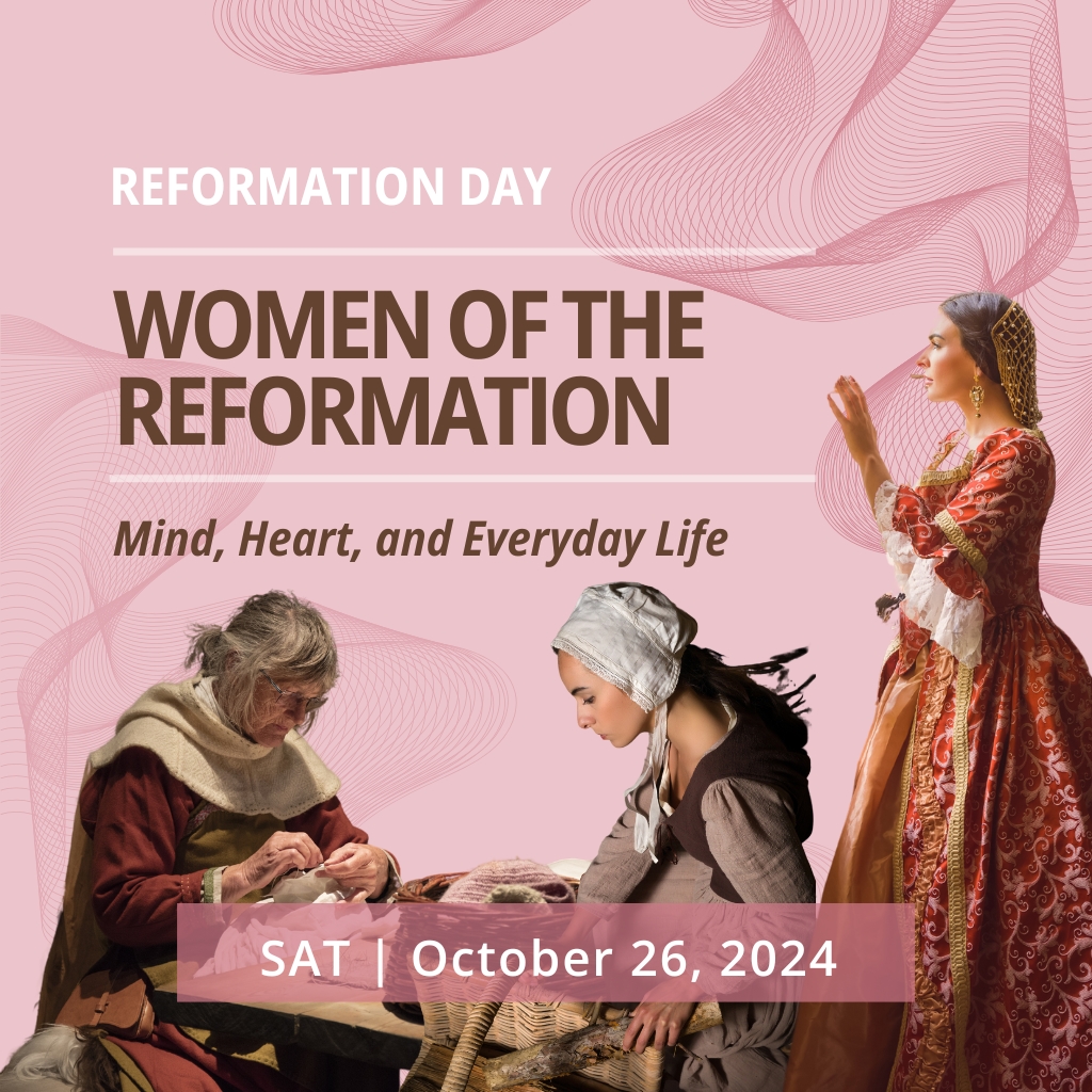 Women of the Reformation - BIBLIJSKI INSTITUT Zagreb