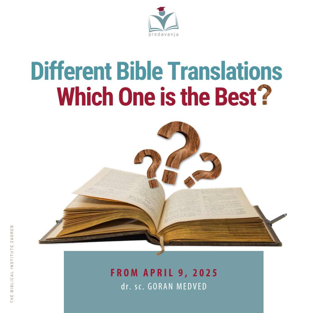 Different Bible Translations – Which One Is the Best? - BIBLIJSKI INSTITUT Zagreb