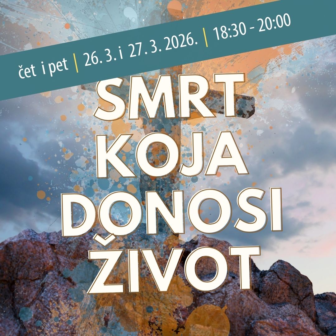 Predavanja „Smrt koja donosi život“ - BIBLIJSKI INSTITUT Zagreb