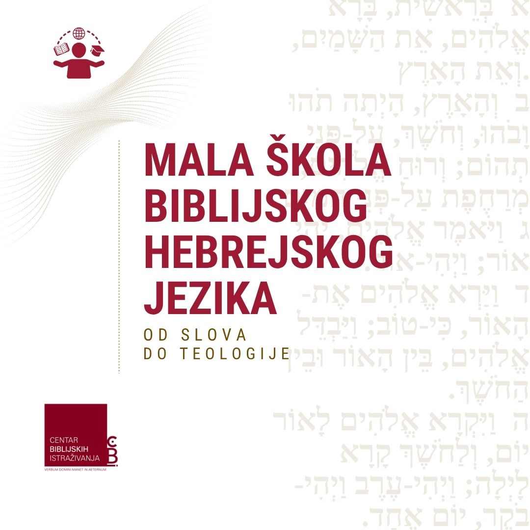 Predavanja-Mala škola biblijskog hebrejskog jezika - BIBLIJSKI INSTITUT Zagreb