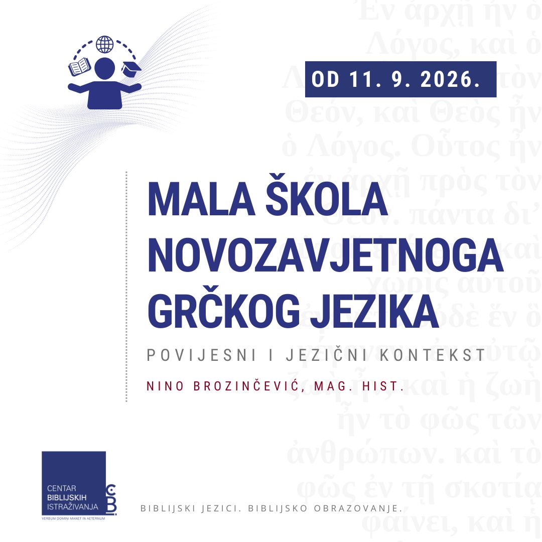 Nova predavanja – Mala škola novozavjetnoga grčkog jezika! - BIBLIJSKI INSTITUT Zagreb